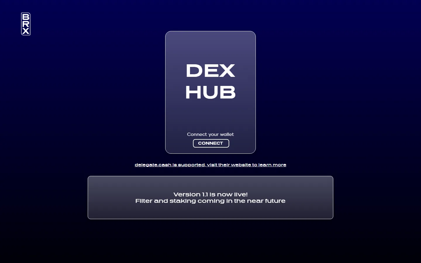 DEX Hub landing screen with a Connect button and a delegate.cash notice